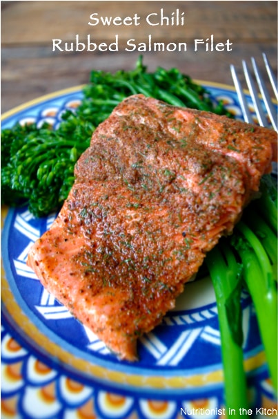 20-Minute Dinner: Sweet Chili Rubbed Salmon Filets | Nutrition in the Kitch
