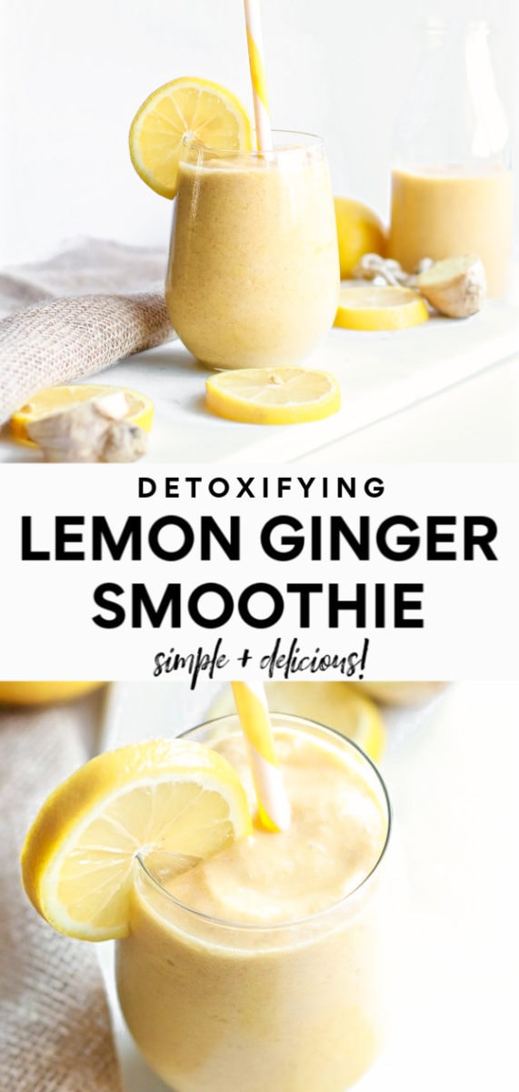 Fresh Lemon Ginger Detoxifying Smoothie | Nutrition in the Kitch