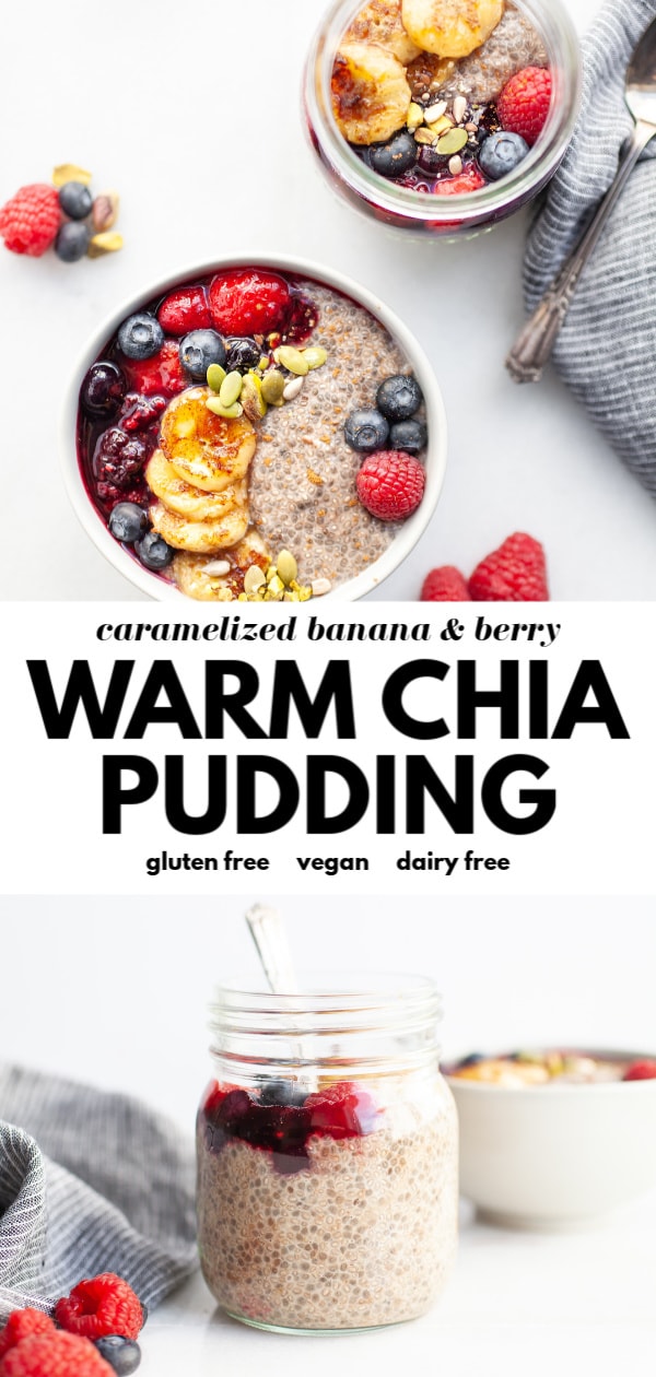 deze heerlijke warme chia pudding is het recept van alle recepten! Het is een gezond ontbijt, snack, of zelfs dessert idee gemaakt met amandelmelk, vanille, kaneel, gekarameliseerde banaan, en warme bessen compote. Geniet in een kom of in metselaarpotten, je zult genieten van de smaak van chia pudding die je van binnenuit opwarmt! 